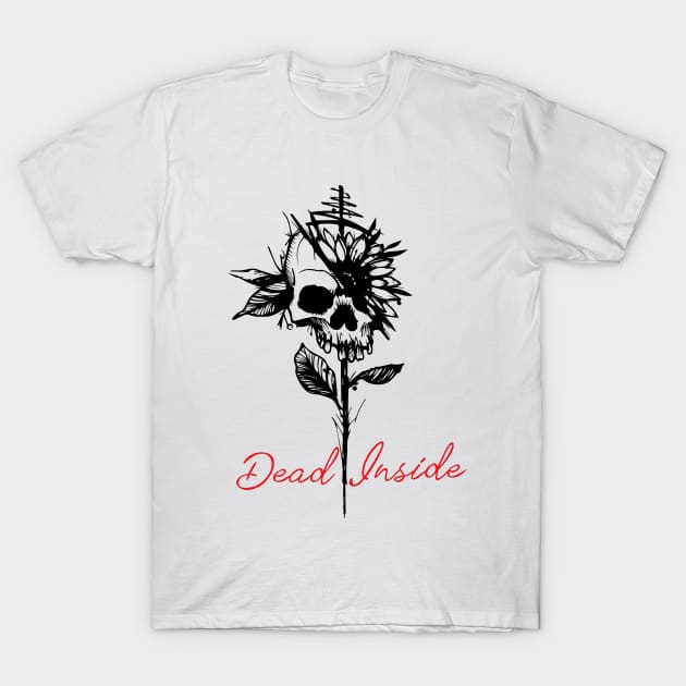 Dead Inside T-Shirt by studiosstris@gmail.com